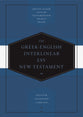 Greek-English Interlinear ESV New Testament: Nestle-Aland Novum Testamentum Graece and English Standard Version (ESV) (Na28)