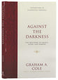 Against the Darkness: The Doctrine of Angels, Satan, and Demons (Foundations Of Evangelical Theology Series)