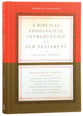 A Biblical-Theological Introduction to the Old Testament