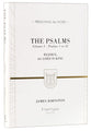 Psalms (Volume 1, Psalms 1-41) - Rejoice, the Lord is King (Preaching The Word Series)