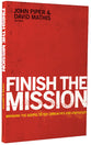 Finish the Mission: Bringing the Gospel to the Unreached and Unengaged