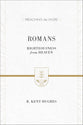 Romans - Righteousness From Heaven (Preaching The Word Series)