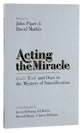 Acting the Miracle