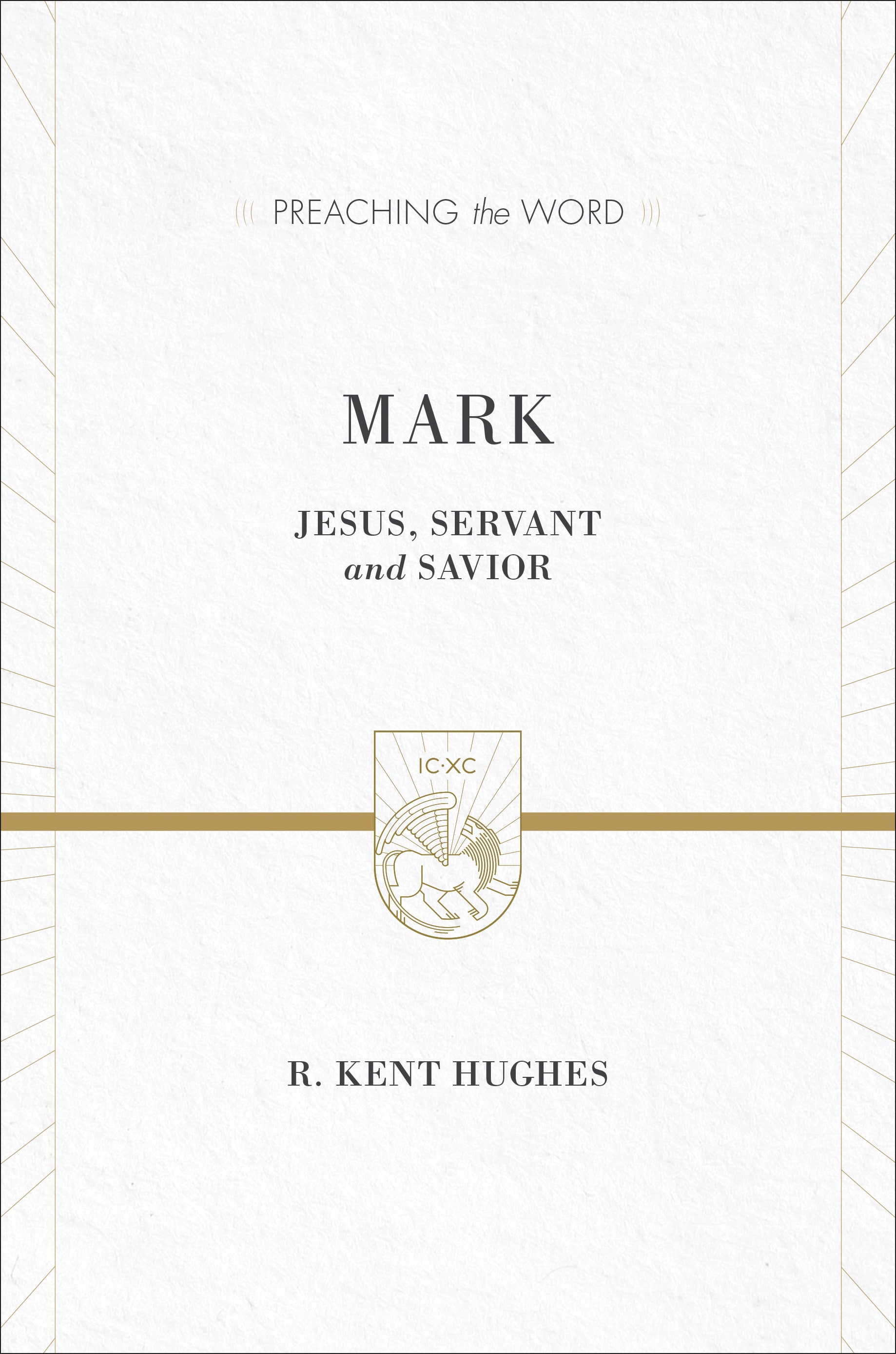 Mark - Jesus Servant and Saviour (Volume 1&2) (Preaching The Word Series)