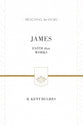 James - Faith That Works (Preaching The Word Series)