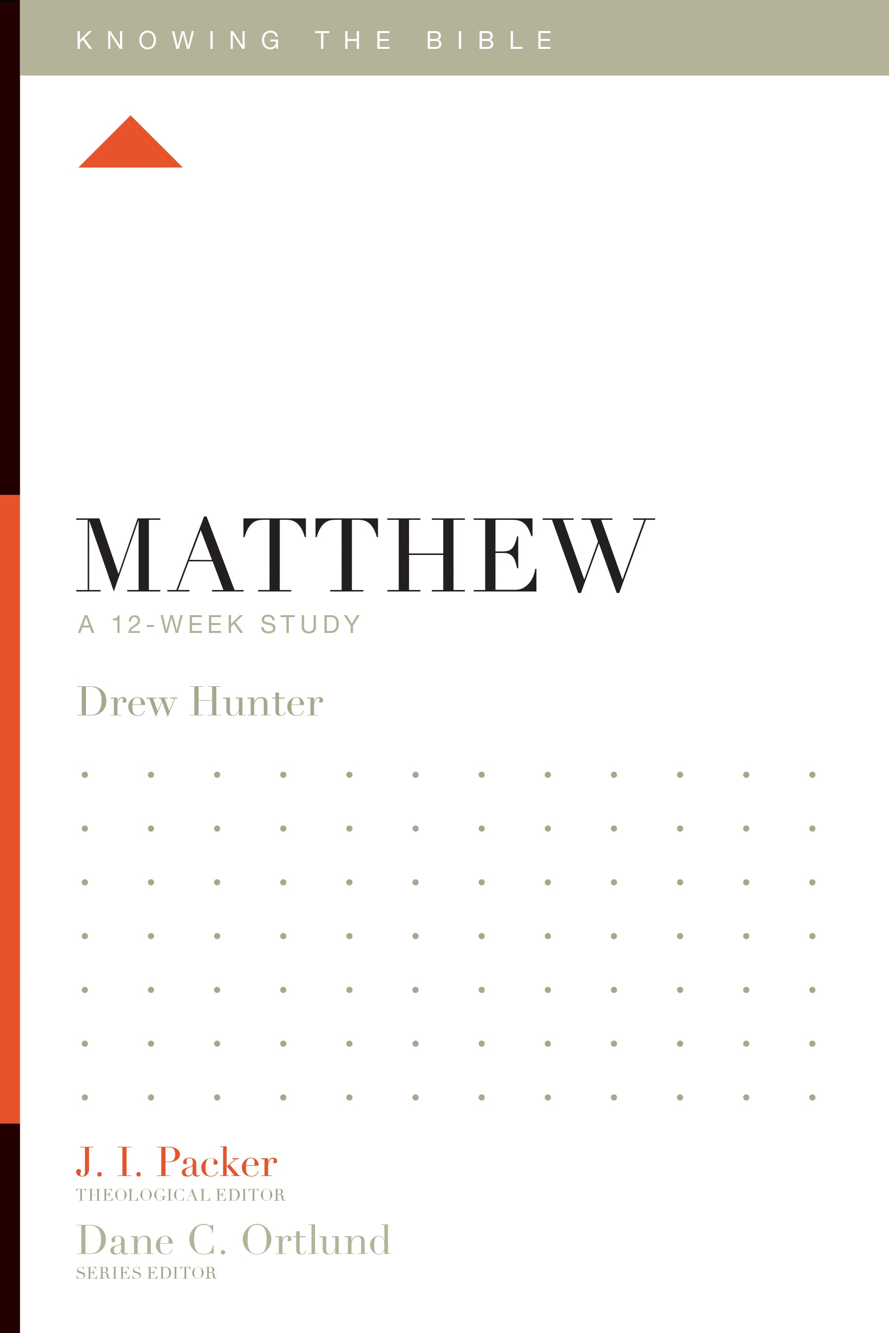 Matthew (12 Week Study) (Knowing The Bible Series)