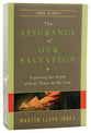 The Assurance of Our Salvation: Exploring the Depth of Jesus' Prayer For His Own