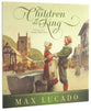 The Children of the King (Formerly Just The Way You Are)