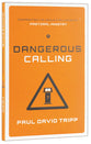 Dangerous Calling