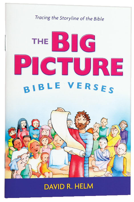 The Big Picture Bible Verses (From The Big Picture Story Bible)