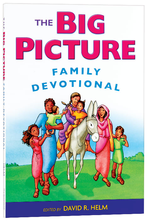 The Big Picture Family Devotional (From The Big Picture Story Bible)