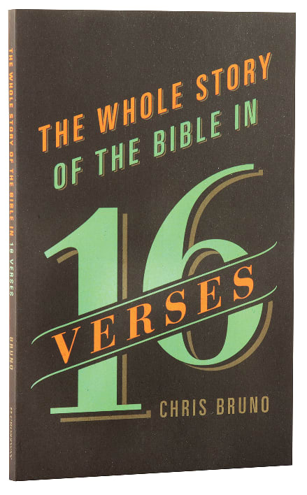 The Whole Story of the Bible in 16 Verses