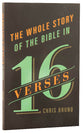 The Whole Story of the Bible in 16 Verses