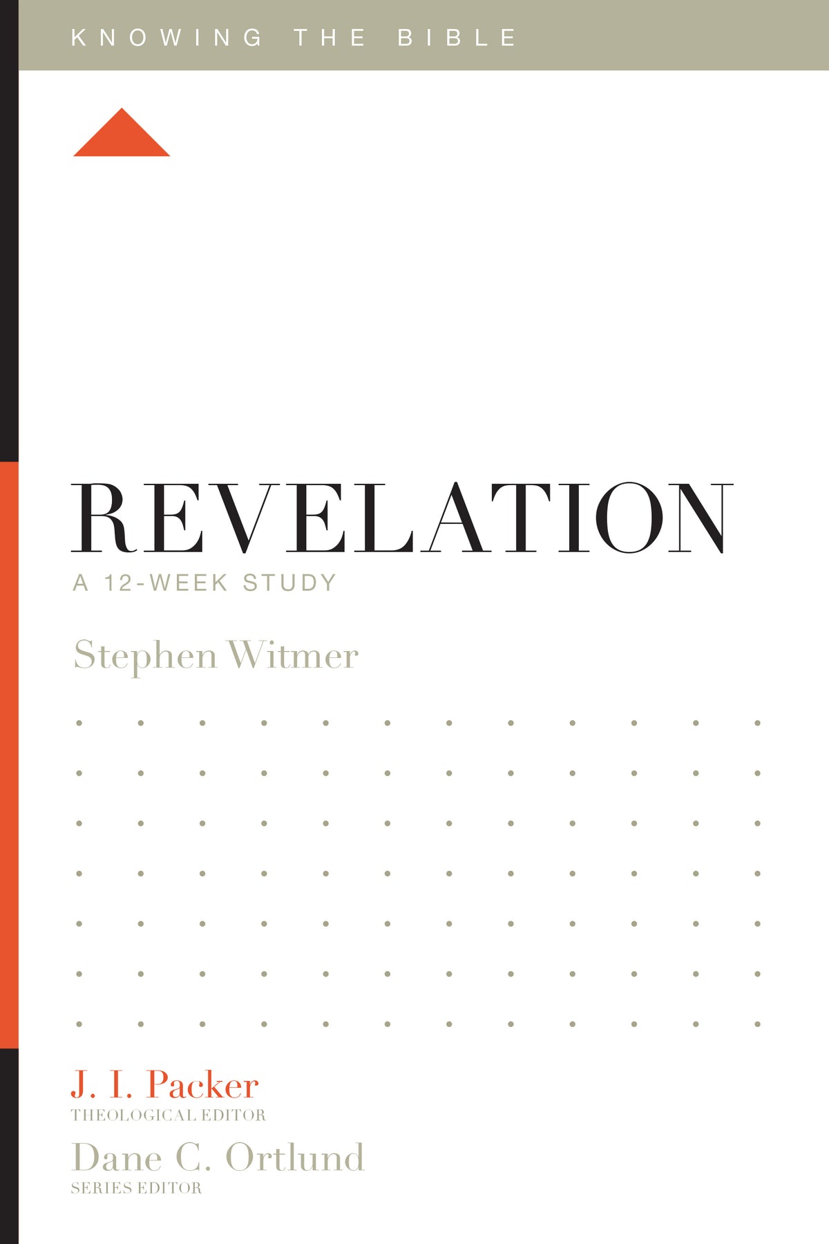 Revelation (12 Week Study) (Knowing The Bible Series) – Koorong