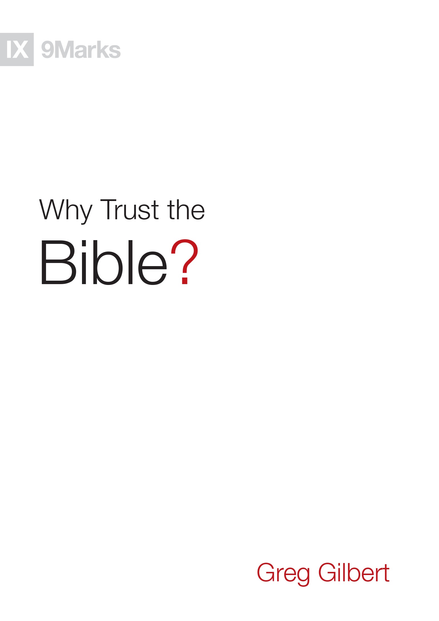 Why Trust the Bible? (9marks Series)
