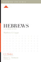 Hebrews (12 Week Study) (Knowing The Bible Series)