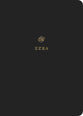 ESV Scripture Journal Ezra