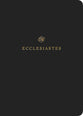 ESV Scripture Journal Ecclesiastes
