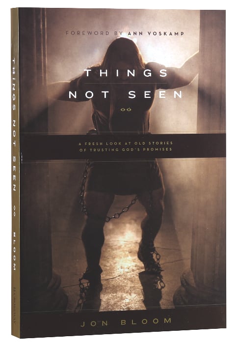 Things Not Seen