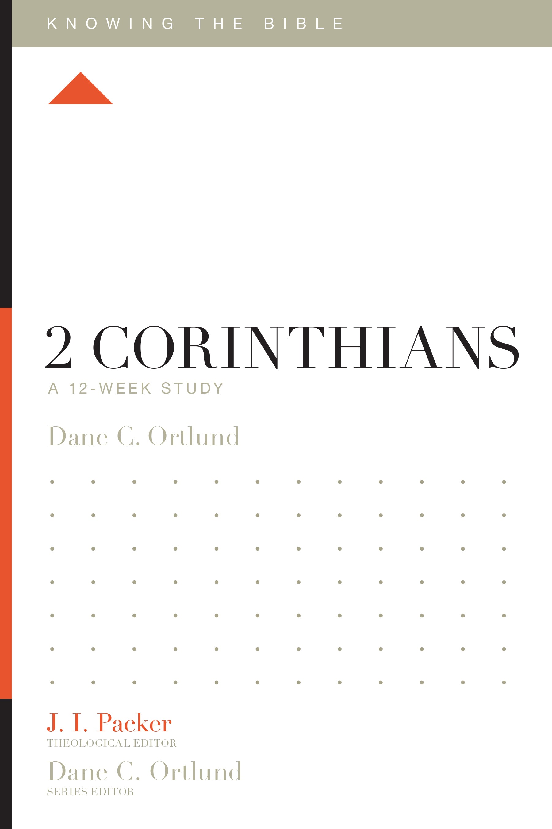 2 Corinthians (12 Week Study) (Knowing The Bible Series)