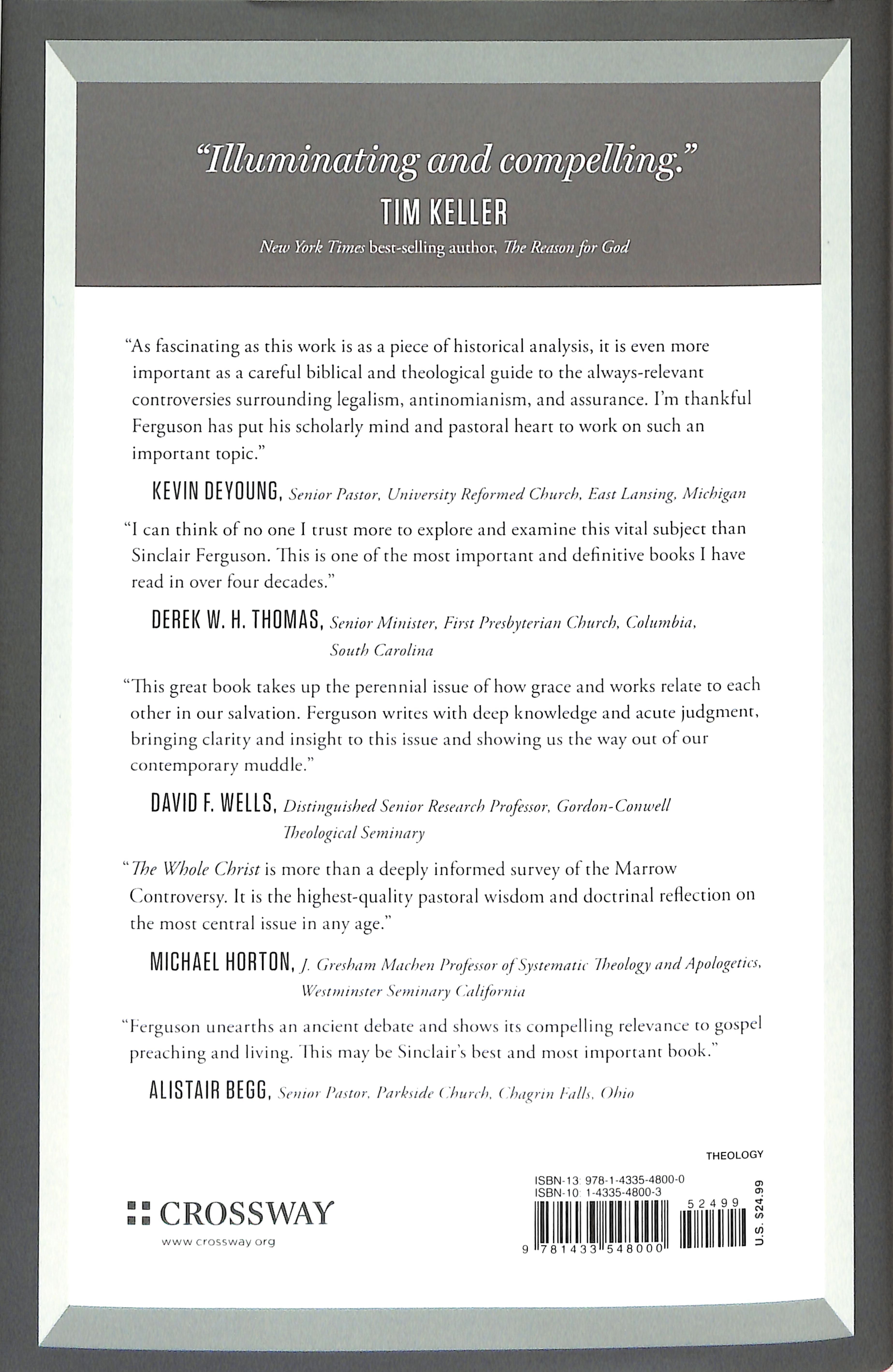 The Whole Christ: Legalism. Antinomianism, and Gospel Assurance