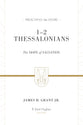 1&2 Thessalonians: The Hope of Salvation (Preaching The Word Series)