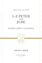 1&2 Peter and Jude - Sharing Christ's Sufferings (Preaching The Word Series)