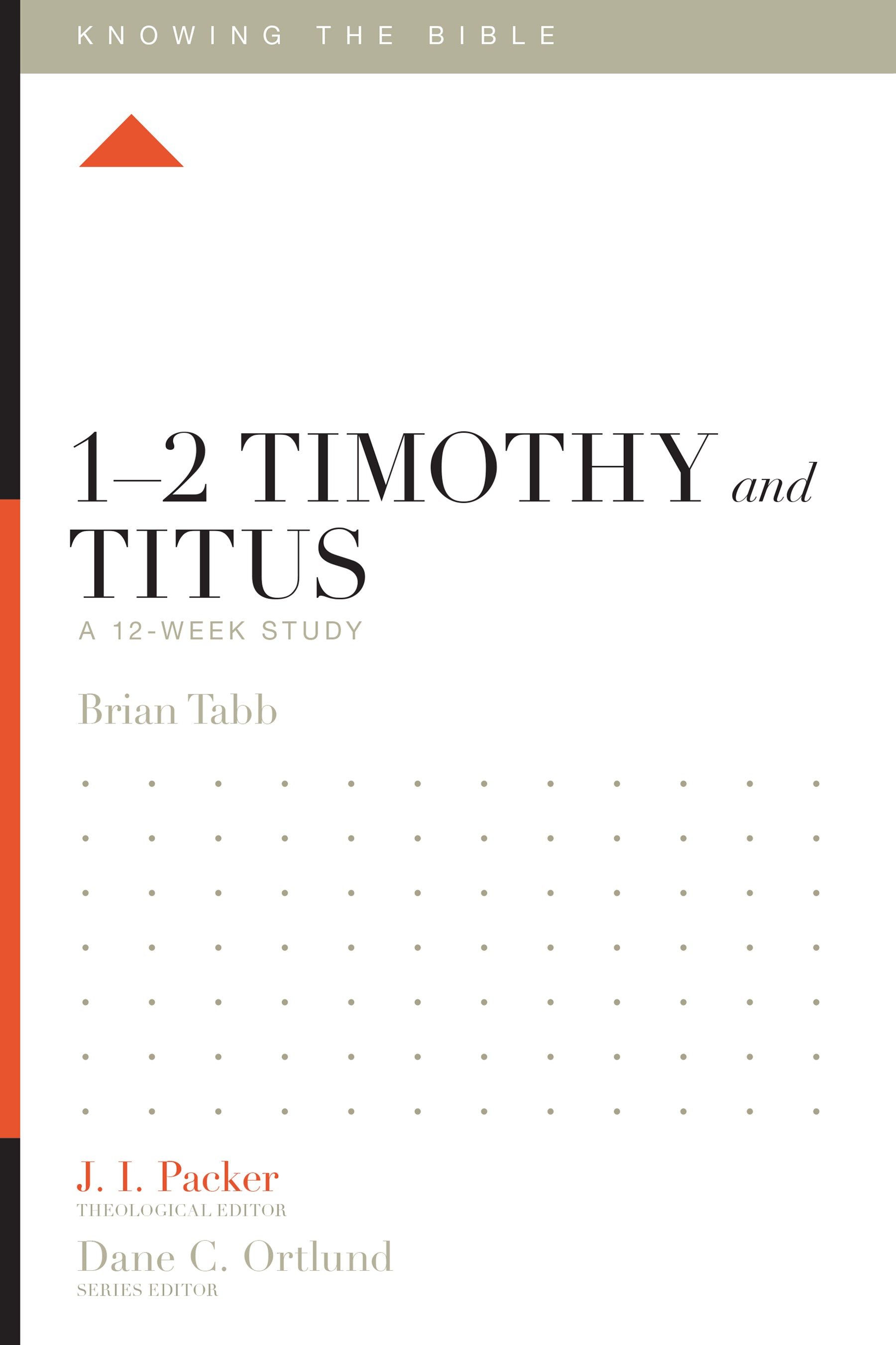 Knowtbs: 1-2 Timothy and Titus (12 Week Study)