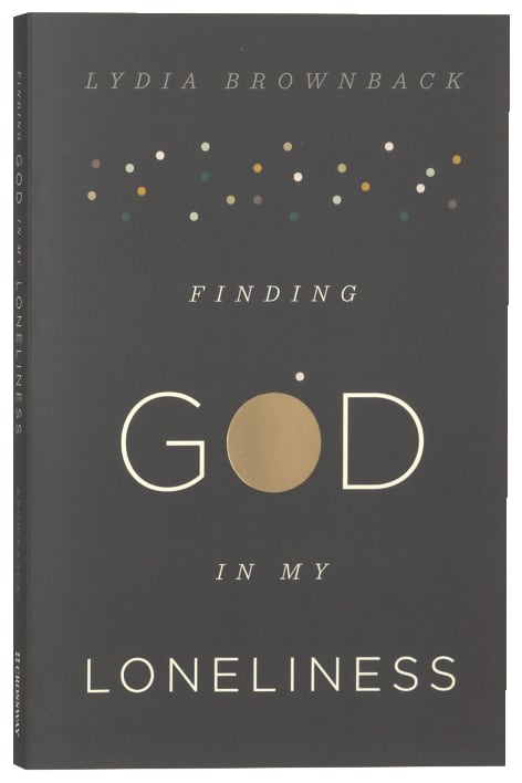 Finding God in My Loneliness