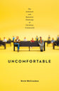 Uncomfortable: The Awkward and Essential Challenge of Christian Community