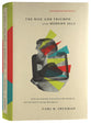 The Rise and Triumph of the Modern Self: Cultural Amnesia, Expressive Individualism, and the Road to Sexual Revolution