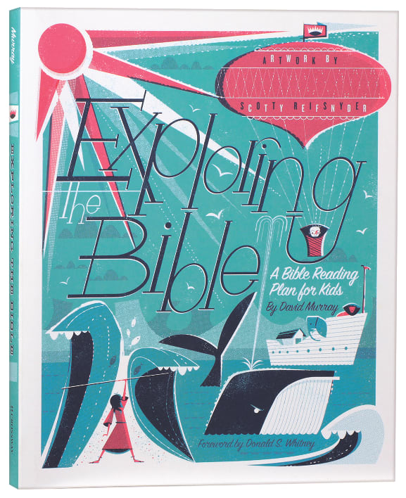 Exploring the Bible: A Bible Reading Plan For Kids