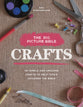 The Big Picture Bible Crafts: 101 Simple and Amazing Crafts to Help Teach Children the Bible
