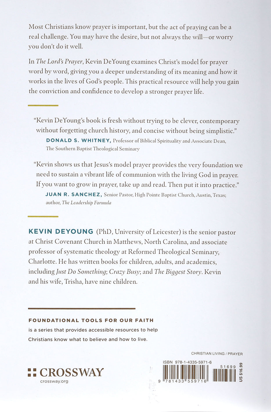 The Lord's Prayer: Learning From Jesus on What, Why, and How to Pray (Foundational Tools for Our Faith Series)