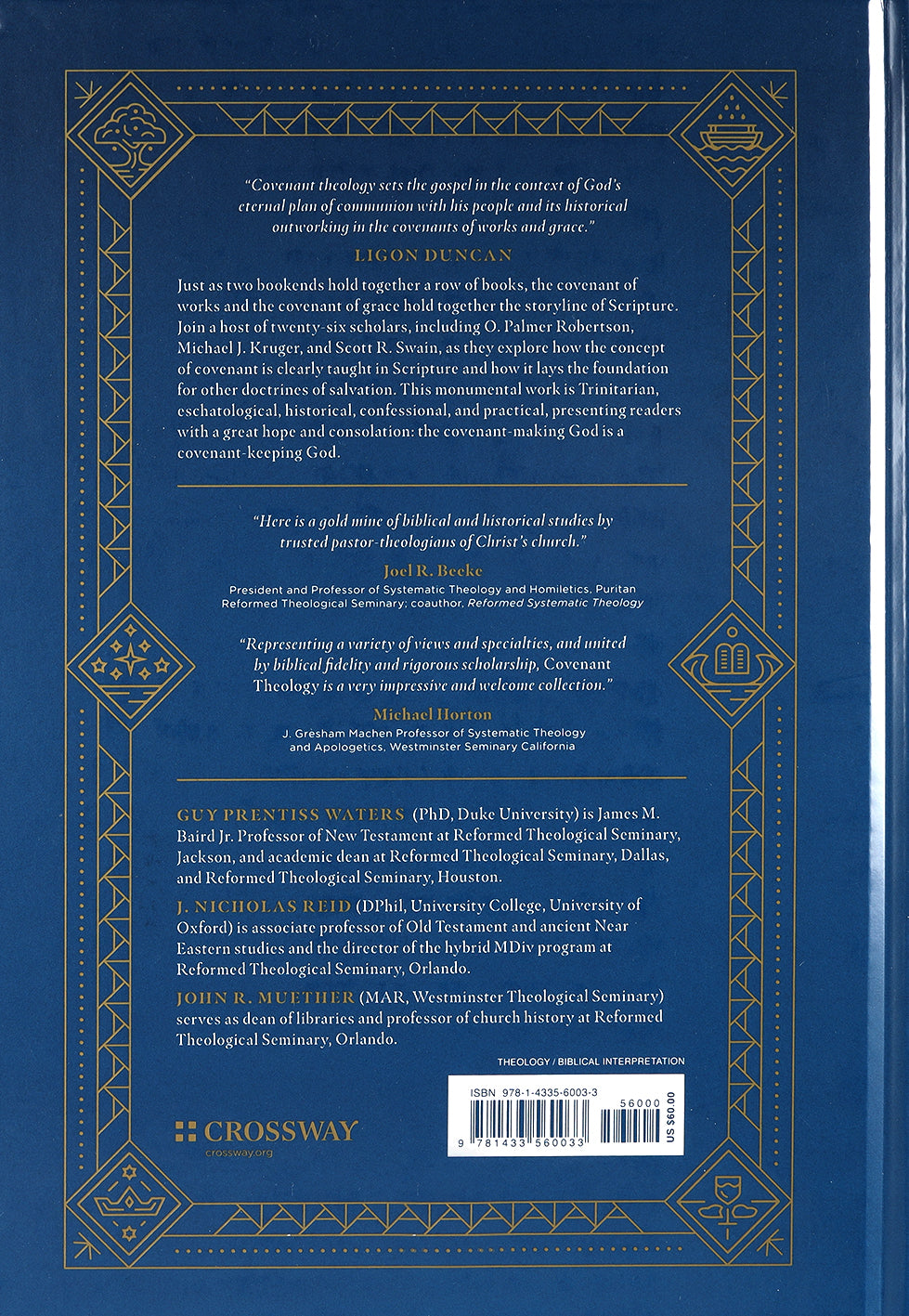 Covenant Theology: Biblical, Theological, and Historical Perspectives