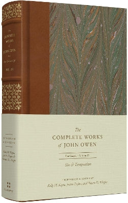 Sin and Temptation (#15 in The Complete Works of John Owen Series)