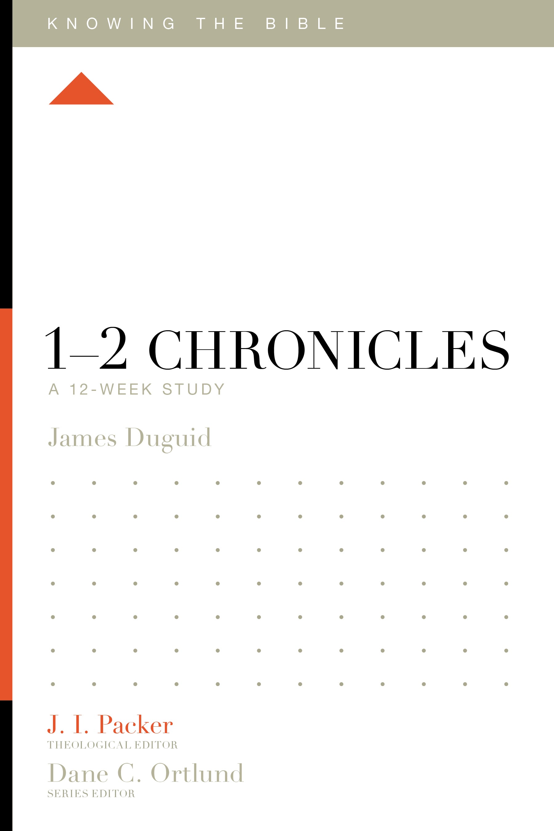 1-2 Chronicles (12 Week Study) (Knowing The Bible Series)