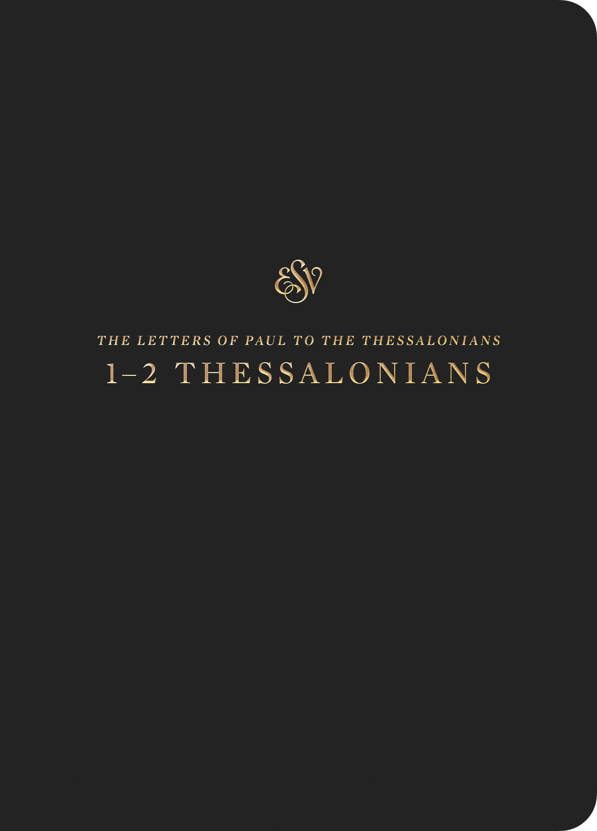 ESV Scripture Journal 1-2 Thessalonians