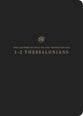 ESV Scripture Journal 1-2 Thessalonians