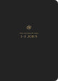 ESV Scripture Journal 1-3 John