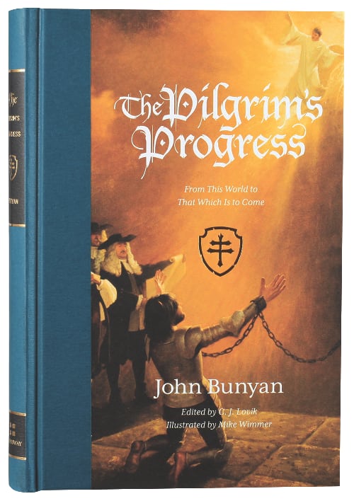 The Pilgrim's Progress: From This World to That Which is to Come