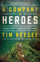 A Company of Heroes: Portraits From the Gospel's Global Advance