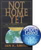 Not Home Yet: How the Renewal of the Earth Fits Into God's Plan For the World
