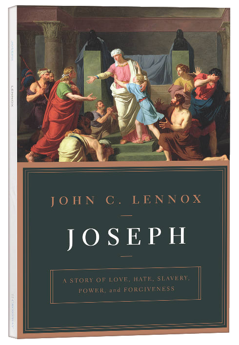 Joseph: A Story of Love, Hate, Slavery, Power, and Forgiveness