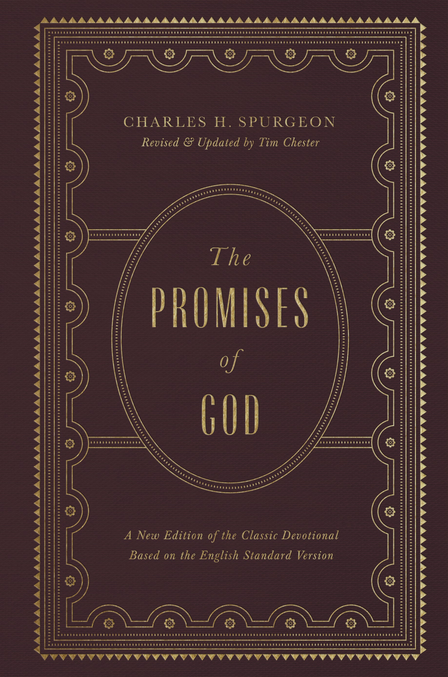 The Promises of God: A New Edition of the Classic Devotional Based on the ESV