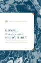 ESV Gospel Transformation Study Bible (Black Letter Edition)