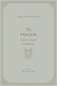 The Psalms (Volume 3, Psalms 51-100): A Christ-Centered Commentary