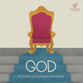 God: A Theological Primer (Big Theology For Little Hearts Series)