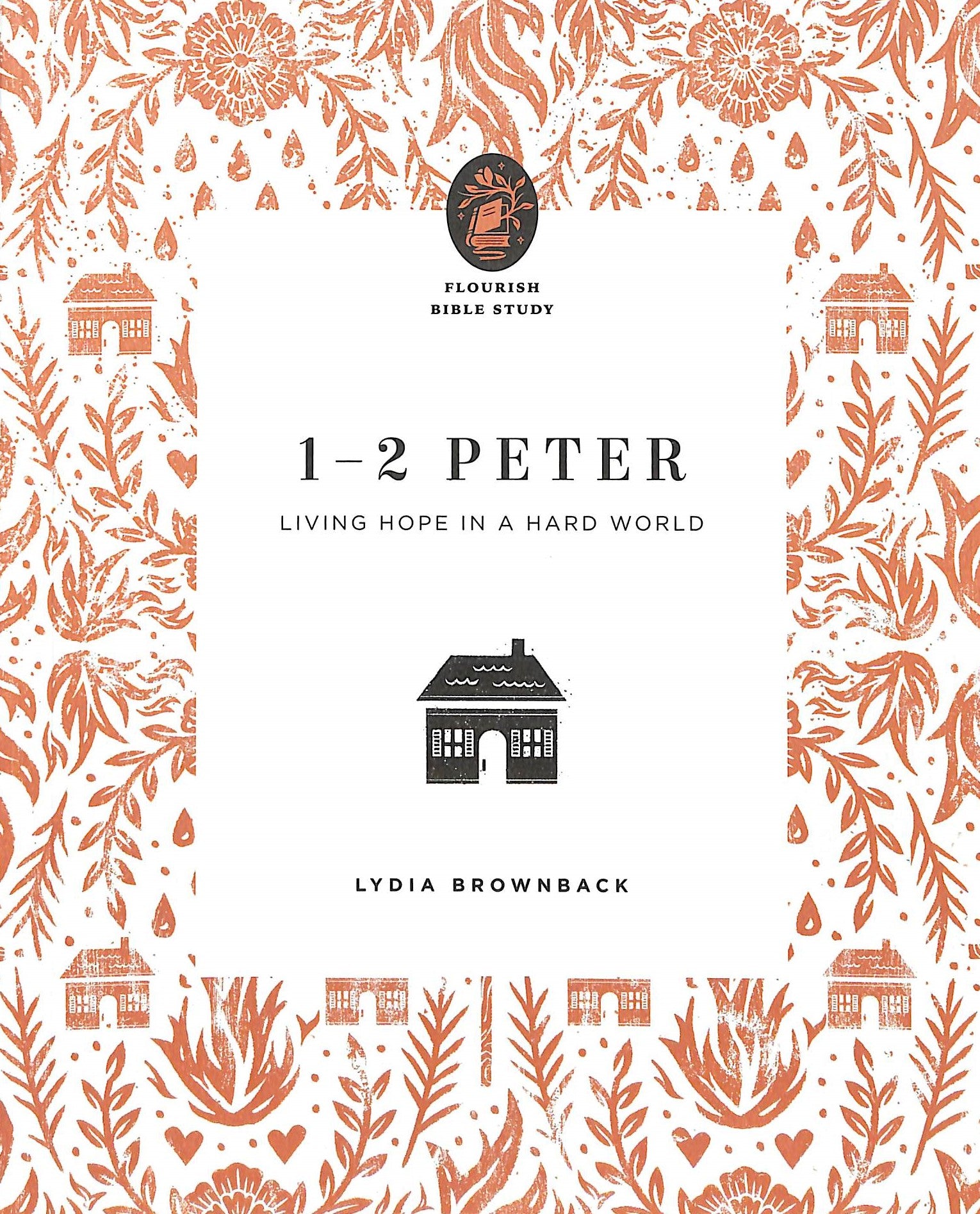 I & II Peter: Living Hope in a Hard World Cover