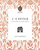 1-2 Peter: Living Hope in a Hard World (Flourish Womens Bible Study Series)